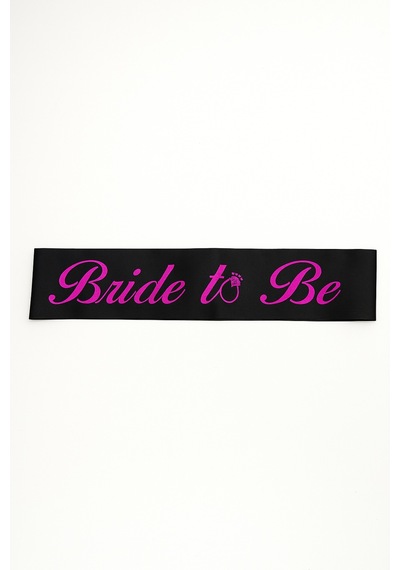 Bride To Be Bekarlığa Veda Kuşak Siyah Saten Üstüne Fuşya Pembe Renkli Parti Kuşağı Diğer