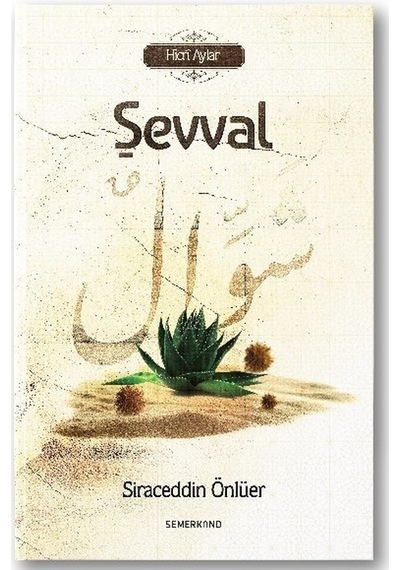 Şevval -Hicri Aylar  - Siraceddin Önlüer  - Semerkand Yayınları
