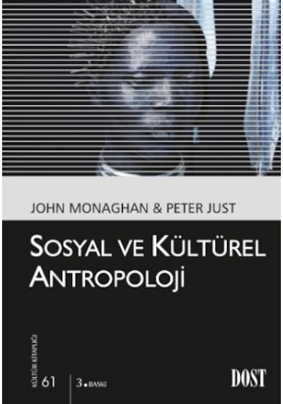 Sosyal ve Kültürel Antropoloji - Peter Just - Dost Kitabevi
