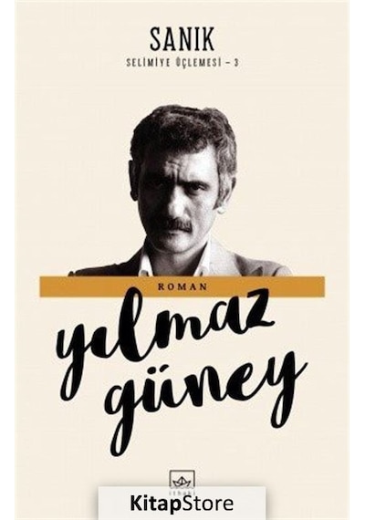 Kitapstore Sanık / Selimiye Üçlemesi 3 / Yılmaz Güney