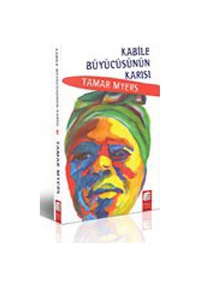 Kabile Büyücüsünün Karısı - Tamar Myers - Final Kültür Sanat Yayınları