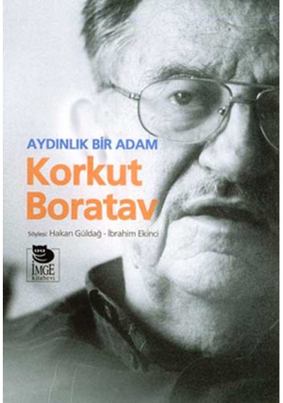 Aydınlık Bir AdamKorkut Boratav - Güldağ&İ. Ekinci - İmge Kitabevi