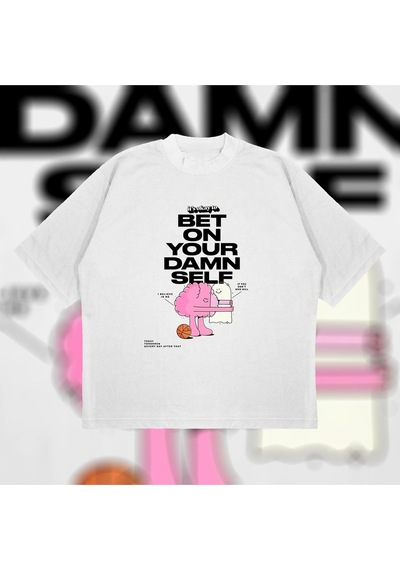 Startmore Bet On You Damnself Oversize Unisex Pamuklu Nefes Alan Kalın Kumaşlı Beyaz