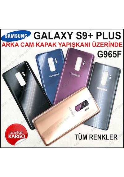 Samsung Uyumlu Galaxy S9+ Plus G965F Arka Cam Kapak Batarya Pil Kapağı (517310719)