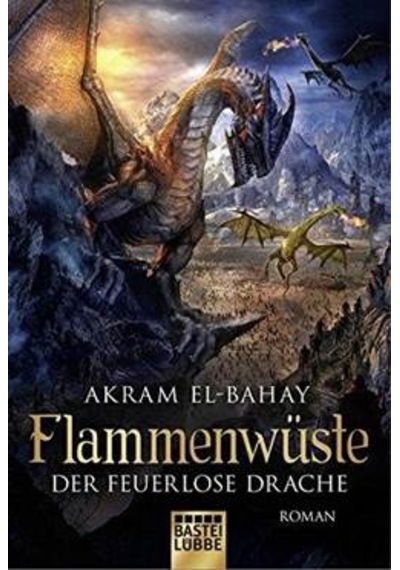 Flammenwüste (Der feuerlose Drache) 9783404208241