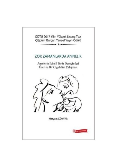 Zor Zamanlarda Annelik