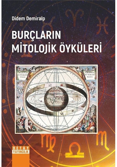Burçların Mitolojik Öyküleri - Didem Demiralp - Detay Yayıncılık