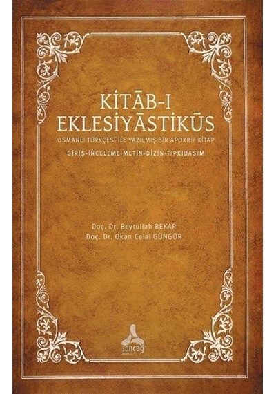 Kitab-ı Eklesiyastiküs / Beytullah Bekar