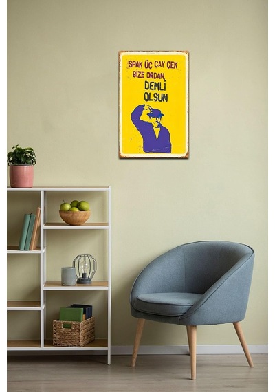 Spak Üç Çay Çek Bize Ordan Demli Olsun Turist Ömer Retro Vintage Mdf Drtr0027
