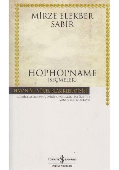 Hophopname - Hasan Ali Yücel Klasikleri - Mirze Elekber Sabir - İş Bankası Kültür Yayınları
