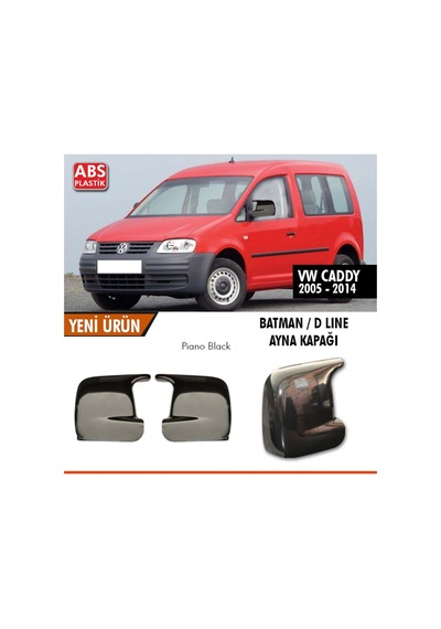 Volkswagen Caddy Mk2 Batman Yarasa Ayna Kapağı Piano Black / 2005 - 2014