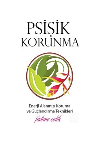 Psişik Korunma - Fadime Emir