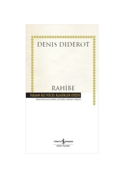 Rahibe -  Denis Diderot -  İş Bankası Kültür Yayınları