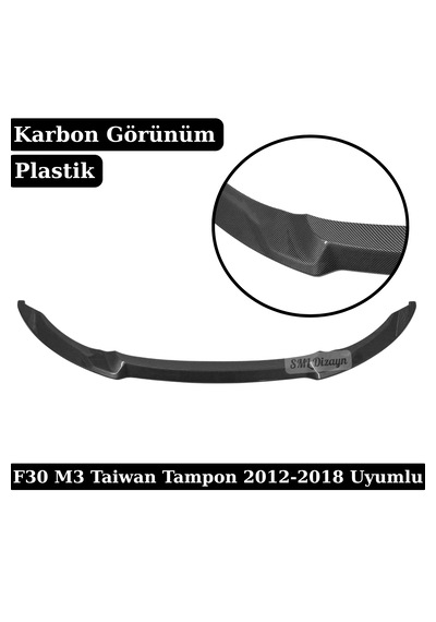 Bmw F30 Uyumlu M3 Taiwan Tampon Ön Lip Karlık - Karbon Görünümlü Plastik Eki 2017-2023 M3 Dönüşüm Uyumlu