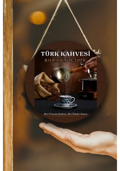 Türk Kahvesi Cafe Restoran İçin Duvar, Kapı, Tek Taraflı Askılı Pano Karşılama Tabelası, Kahve Tablo
