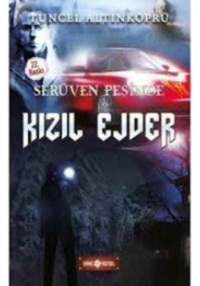 Serüven Peşinde Kızıl Ejder - Tuncel Altınköprü