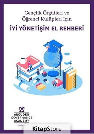 İyi Yönetişim El Rehberi - Gençlik Örgütleri ve Öğrenci Kulüpleri İçin- Optimist