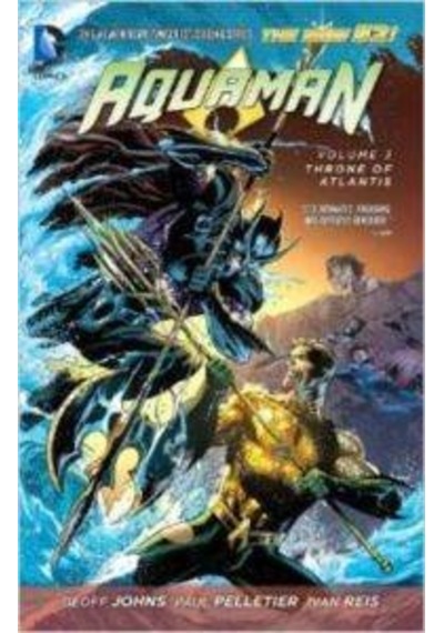Aquaman Vol. 3: Throne of Atlantis (The New 52) 9781401246952