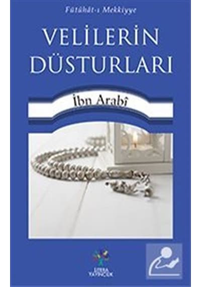 Velilerin Düsturları - Muhyiddin İbnü'l Arabi - Litera