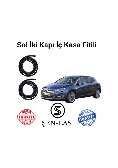 Opel Astra J Hatchback Şen-las Sol Ön Ve Arka Fitili Şl8808