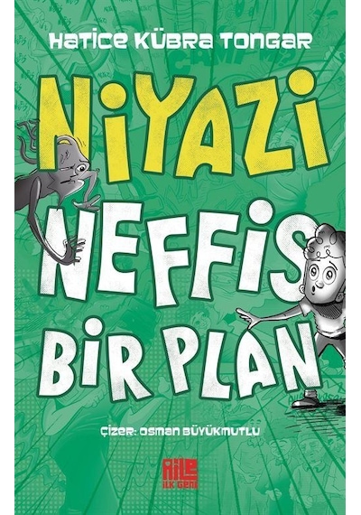 Niyazi / Neffis Bir Plan / Hatice Kübra Tongar