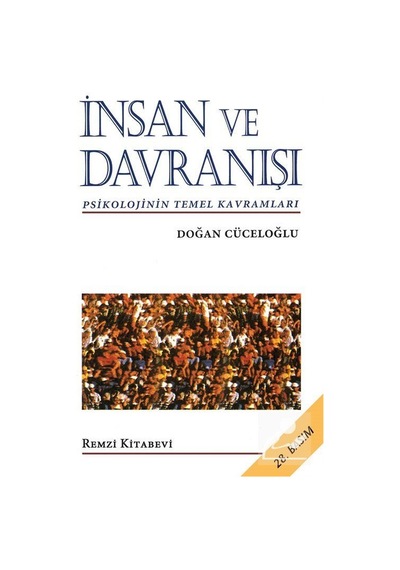 İnsan ve Davranışı / Doğan Cüceloğlu