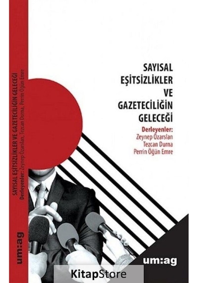 Sayısal Eşitsizlikler ve Gazeteciliğin Geleceği- UM:AG Araştımacı Gazetecilik Vakfı