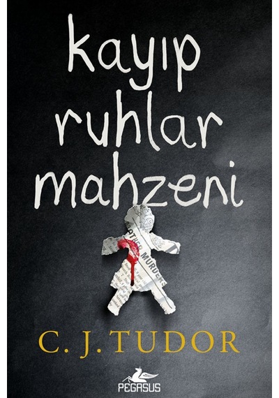Kayıp Ruhlar Mahzeni - C. J. Tudor