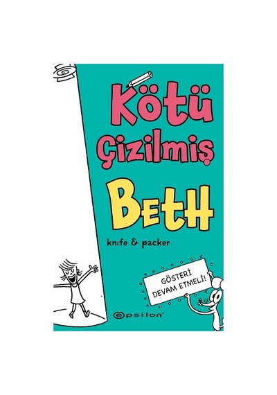 Kötü Çizilmiş Beth 2 – Gösteri Devam Etmeli - Epsilon Yayınları