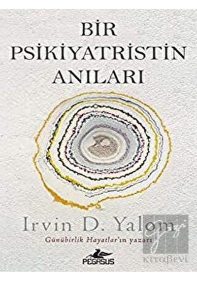 Bir Psikiyatristin Anıları - Irvin D. Yalom - Pegasus