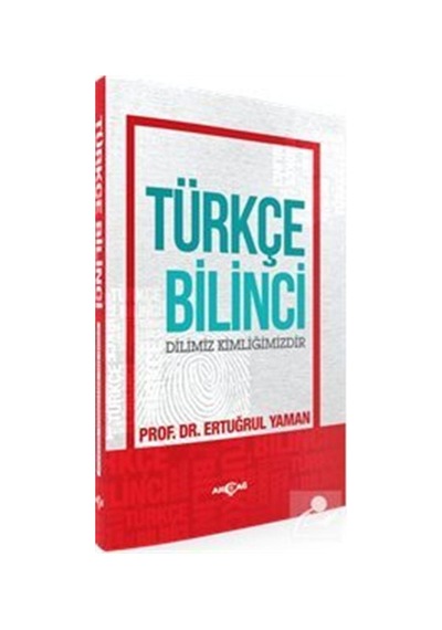 Türkçe Bilinci  - Ertuğrul Yaman  - Akçağ Yayınları