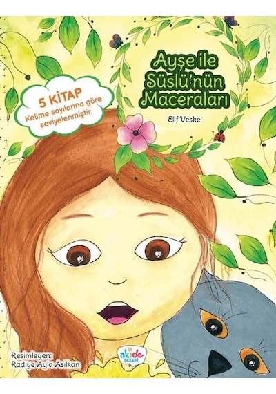 Ayşe ile Süslü'nün Maceraları Seti - 5 Kitap Takım - Elif Veske - Akide Şekeri Yayınları