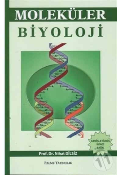 Palme Yayınevi Moleküler Biyoloji ( Nihat Dilsiz )
