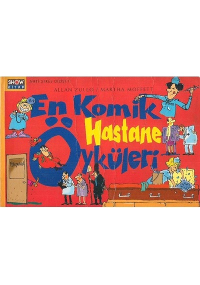 En Komik Hastane Öyküleri - Allan Zullo - 2.el
