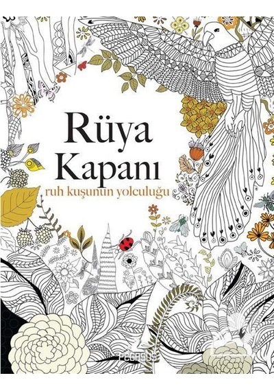 Rüya Kapanı - Ruh Kuşunun Yolculuğu - Christina Rose - Pegasus