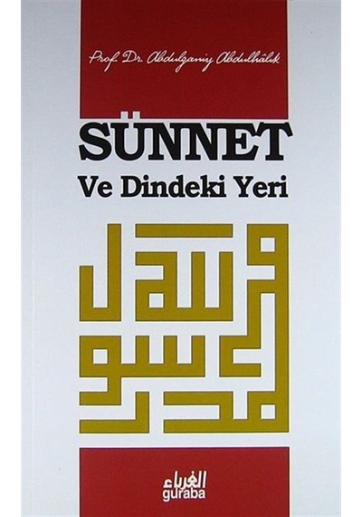 Sünnet ve Dindeki Yeri / Prof. Dr. Abdulganiy Abdulhalık