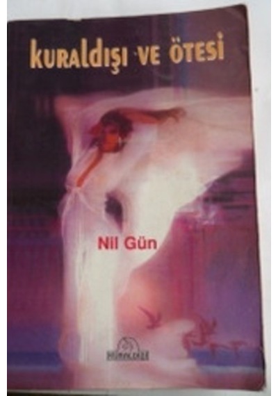 Kuraldışı Ve Ötesi/nil Gün