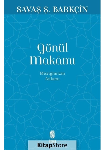 Gönül Makamı - Savaş Ş. Barkçin - İNSANART