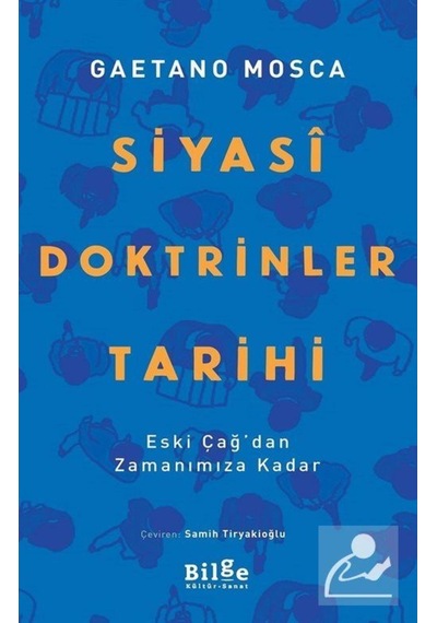 Siyasi Doktrinler Tarihi / Prof. Gaetano Mosca 9786057931573