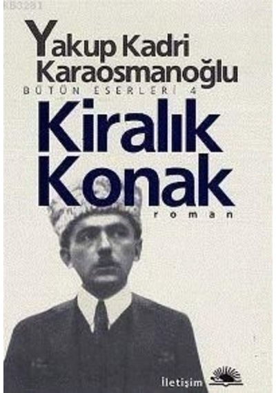 Kiralık Konak Yakup Kadri Karaosmanoğlu Iletişim