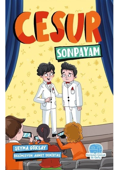 Cesur Sonpayam / Şeyma Göksay