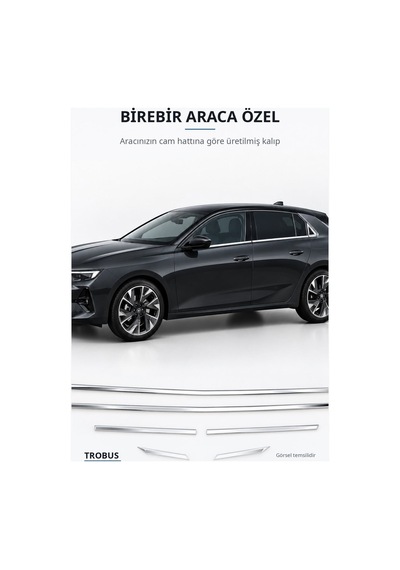 Opel Astra L 2021 Ve Sonrası Uyumlu Krom Cam Çıtası 6 Parça Paslanmaz Çelik