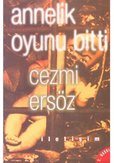 Annelik Oyunu Bitti - Cezmi Ersöz 2.el