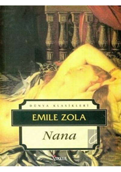 Nana - Emile Zola - İskele Yayıncılık