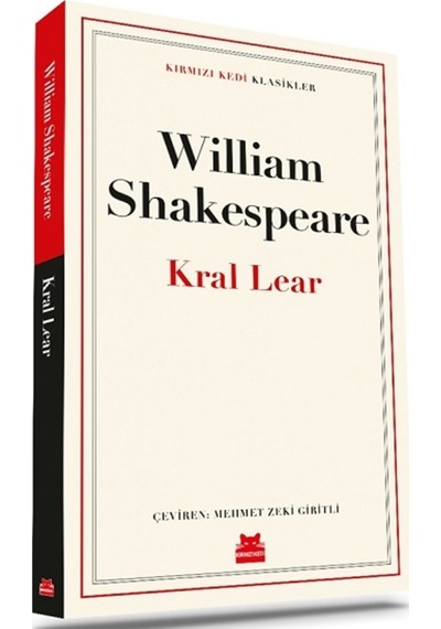 Kral Lear - Kırmızı Kedi Klasikler - William Shakespeare - Kırmızı Kedi