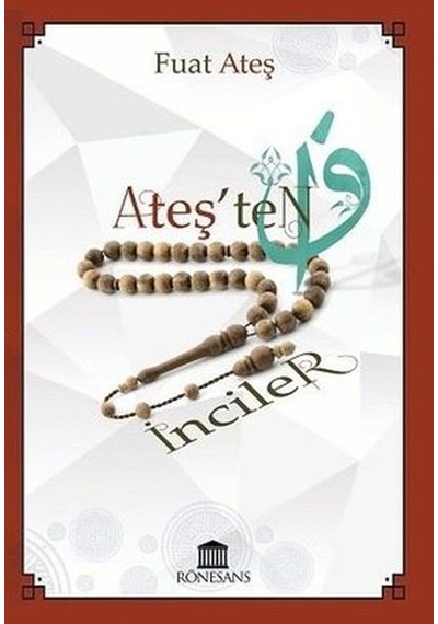 Ateş'Ten  Inciler