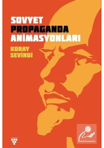 Sovyet Propaganda Animasyonları - Koray Sevindi - Urzeni Yayıncılık