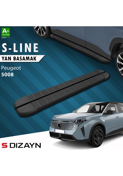 S-dizayn Peugeot 5008 3 Elektrikli S-line Siyah Yan Basamak 203 Cm 2024 Üzeri A+ Kalite