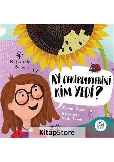 Ay Çekirdeklerini Kim Yedi? / Zuhal Özer