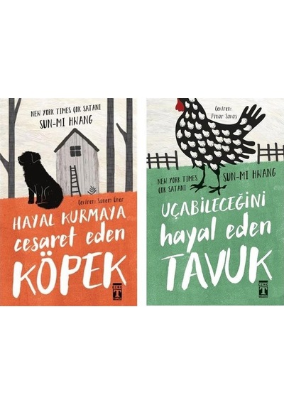 Uçabileceğini Hayal Eden Tavuk + Hayal Kurmaya Cesaret Eden Köpek